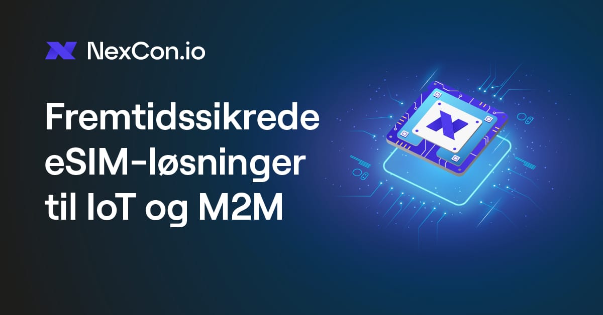 Fremtidssikrede eSIM-løsninger til IoT og M2M