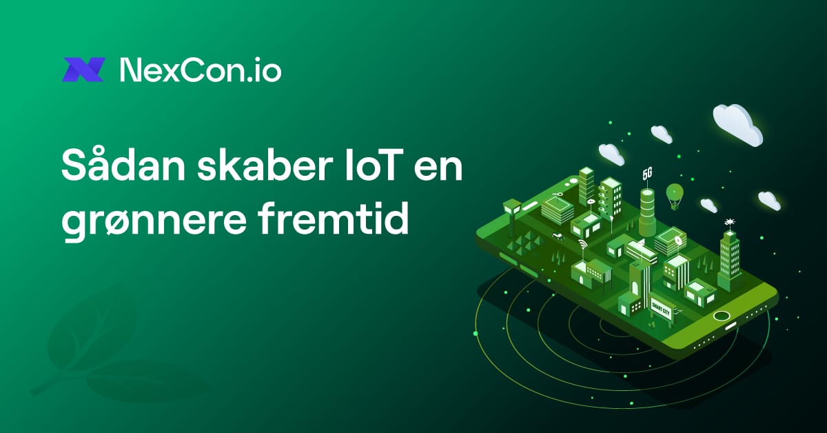 IoT-teknologiens rolle i at skabe en grønnere fremtid